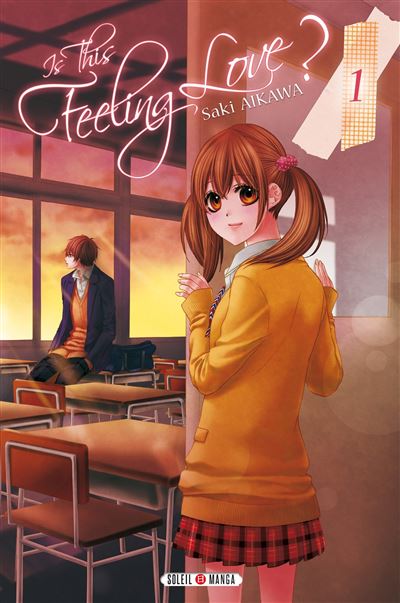 Is This Feeling Love? - 1. Tome 1