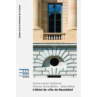 L'HOTEL DE VILLE DE NEUCHATEL