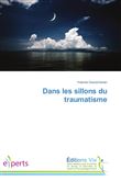 Dans les sillons du traumatisme