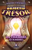 Objectif Trésor - La chambre d'Ambre