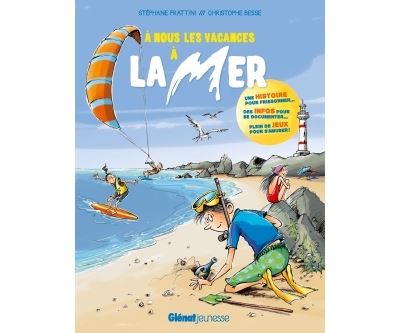 A nous les vacances à la mer