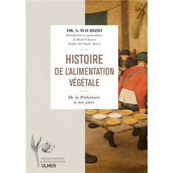 Histoire de l'alimentation végétale - depuis la préhistoire jusqu'à nos jours