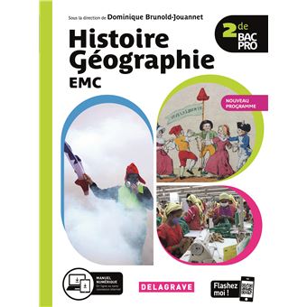 Histoire Géographie EMC 2de Bac Pro (2020) - Manuel élève