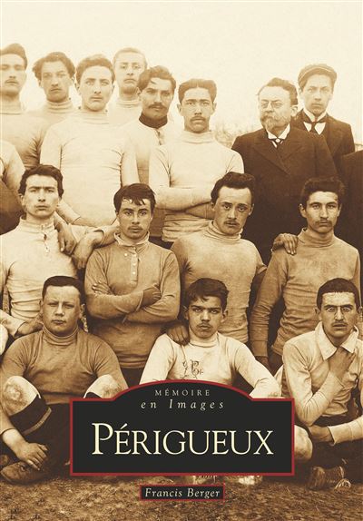 Périgueux - Francis Berger - broché