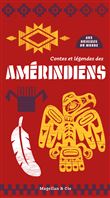 Contes et légendes des Amerindiens