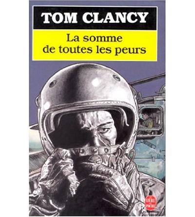 La Somme de toutes les peurs - tome 2