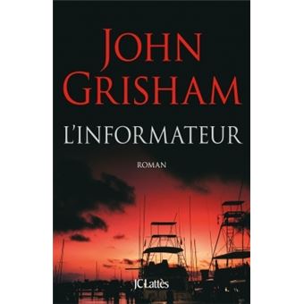 L'informateur (2017) - John Grisham