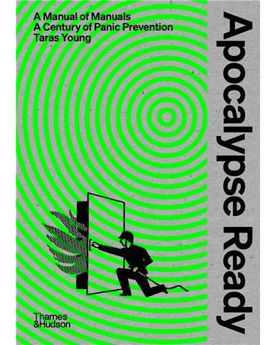 APOCALYPSE READY THE MANUAL OF MANUALS (ANGLAIS)