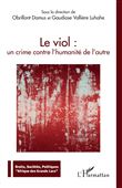 Le viol : un crime contre l'humanité de l'autre