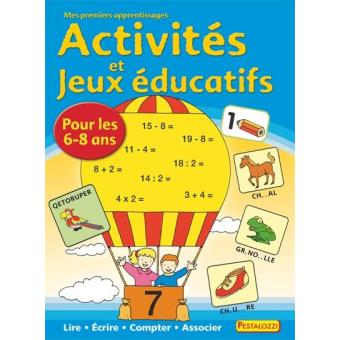 Activites Et Jeux Educatifs Pour Les Enfants 6 8 Ans Broche Collectif Achat Livre Fnac