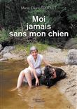 Moi jamais sans mon chien