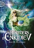 Les Héritiers d'Enkidiev - tome 10 Déchéance