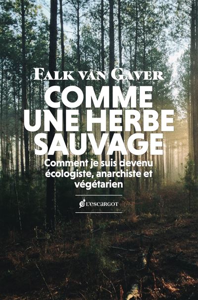 Comme une herbe sauvage - Falk Van Gaver - broché