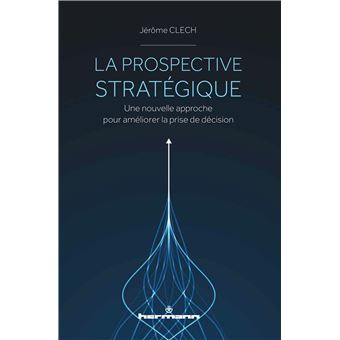 La prospective stratégique