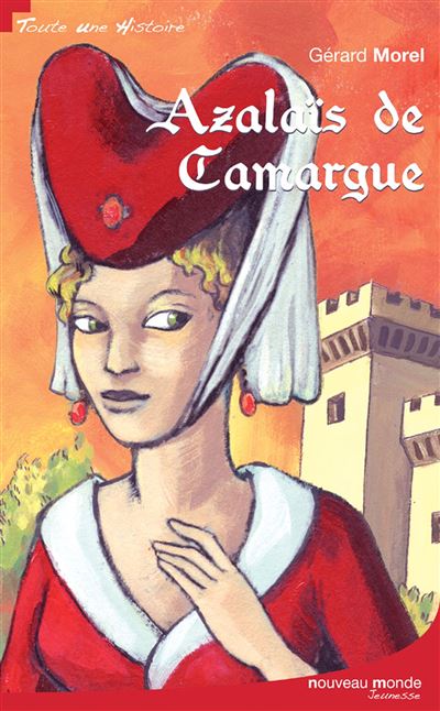 Azalaïs de Camargue - Gérard Morel - broché