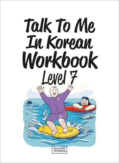 Talk To Me In Korean Worbook, Level 7 - Jina In - broché