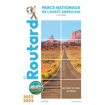 Guide du Routard Parcs nationaux de l'Ouest américain 2023/24