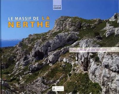 Le massif de la Nerthe - Gérard Chevé - cartonné