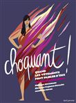 Choquant !. Quand les vêtements font parler d'eux