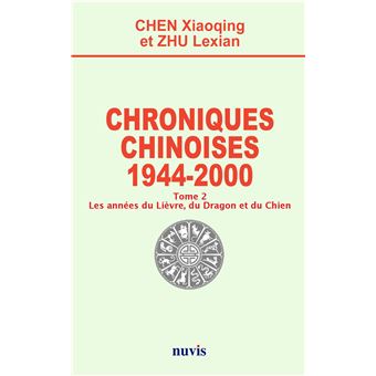 Chroniques chinoises - 1944 - 2000 - Tome 2