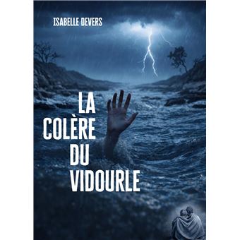 La Colère du Vidourle - 1