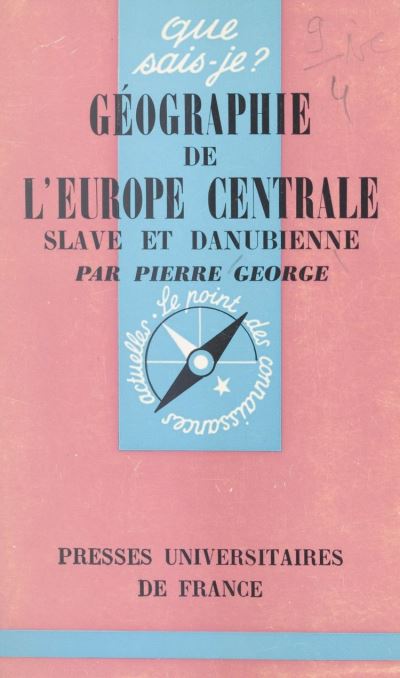 Géographie de l'Europe centrale slave et danubienne ebook (ePub