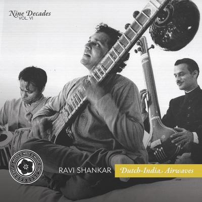 Nine Decades Volume 6 Dutch India Airwaves