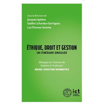 Ethique, droit et gestion : un itinéraire singulier