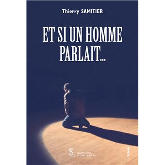 Et si un homme parlait… - 1