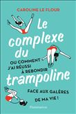 Le complexe du trampoline