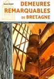 Demeures remarquables de Bretagne - les maisons à pondalez du siècle d'or