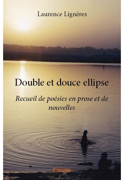 Double et douce ellipse