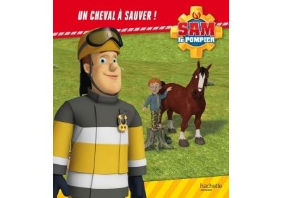 Sam le pompier - Un cheval à sauver