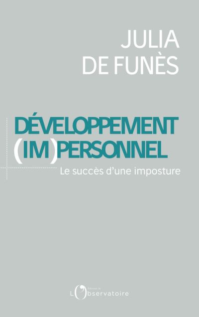 Le Developpement Im Personnel Le Succes D Une Imposture Broche Julia De Funes Achat Livre Ou Ebook Fnac