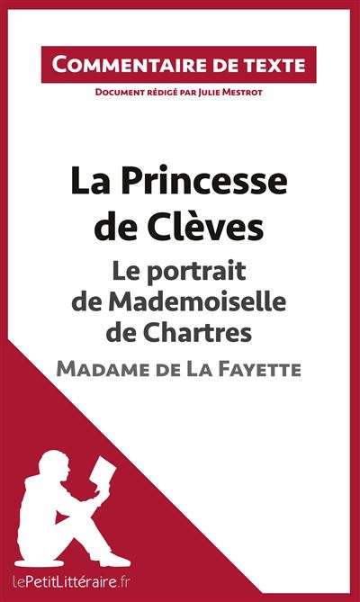 Commentaire composé : La princesse de Clèves de Madame de La Fayette, Le portrait de Mademoiselle de Chartres