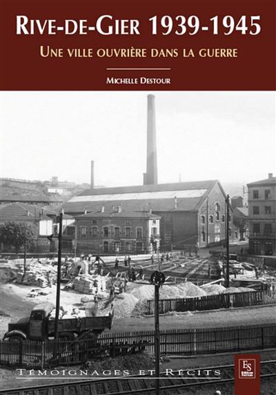 Rives-de-Gier : 1939-1945