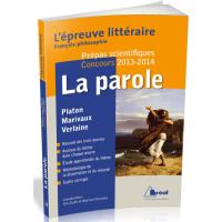 La parole - Epreuve littéraire 2013/2014