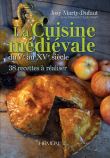 La cuisine médiévale du Vème au XVème siècle