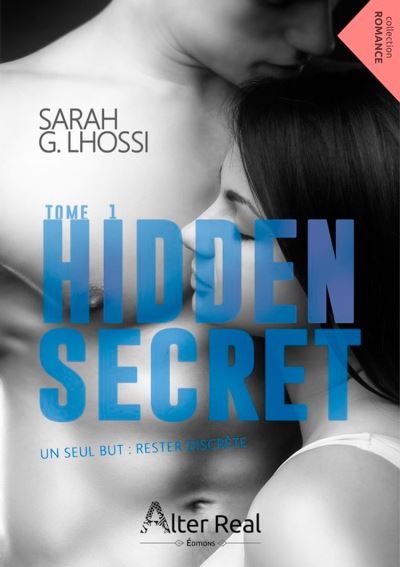 Hidden Secret - Tome 1