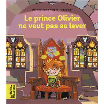 couverture de : Le prince Olivier ne veut pas se laver