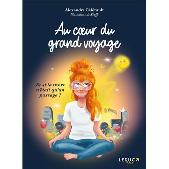 Au cœur du grand voyage