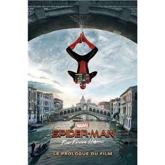 Spider Man Spider Man Far From Home Le Prologue Du Film Will Corona Pilgrim Luca Maresca Broche Achat Livre Ou Ebook Fnac