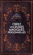 Créez vos runes magiques personnelles