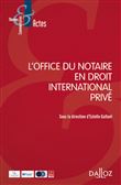 L'office du notaire en droit international privé