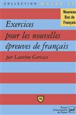 Exercices pour les nouvelles épreuves de français