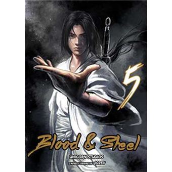 Blood and steel - Tome 05 - Blood & Steel - Jozev, Unicorn Studios, Felix  Ip - broché - Achat Livre