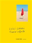 Luigi Ghirri, l'amico infinito