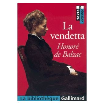 La Vendetta Texte Et étude - Poche - Honoré De Balzac - Achat Livre | Fnac