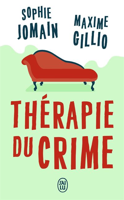 Thérapie du crime - Sophie Jomain - Poche