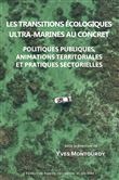 Les transitions écologiques ultra-marines au concret